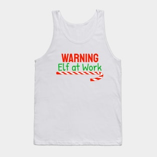 Warning Elf at Work Tank Top